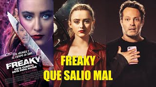 FREAKY LA PELÍCULA QUE SALIO MAL RESEÑA (ESTE CUERPO ESTA PARA MATAR)