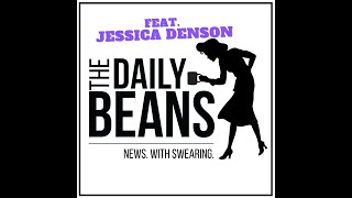 The Daily Beans - Tree Puncher, Face Humper, Dumb Trumper (feat. Jessica Denson)