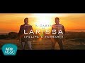 A Carta de Larissa - Felipe e Ferrari #sertanejo