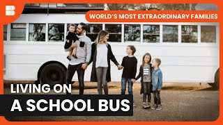 From Mansions to a School Bus - World's Most Extraordinary Families - S01 EP06 - Documentary