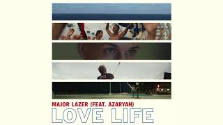 Major Lazer - Love Life (Feat. Azaryah) (Official Audio)