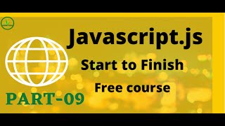 JavaScript full basic to advance course in bangla tutorials 2020,for loop, while loop,Part-09.