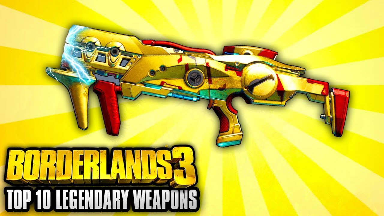 Borderlands 3 - Top 10 Legendary Weapon Locations YOU NEED TO GO TO ...