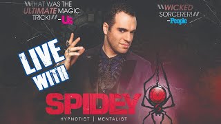 Hangout and Tutorials with Spidey- Mentalist/Hypnotist.