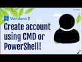 Create user account using Command Prompt or PowerShell