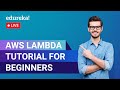 AWS Lambda tutorial for Beginners | Lambda Function in AWS | AWS Training | Edureka | AWS Live - 1