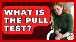 What Is The Pull Test? - Everyday Parkinsons Help