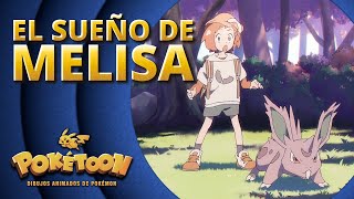 El sueño de Melisa 🌸 | Corto animado de POKÉTOON