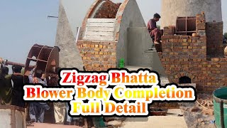 Zigzag Bhatha Blower Body Completion Full Detail Part 2@chienthanlienminh