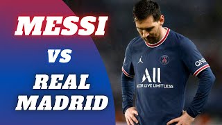 Messi Vs Real Madrid | 15-02-2022