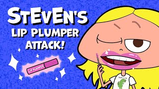 StEvEn Is Attacked by Lip Plumper