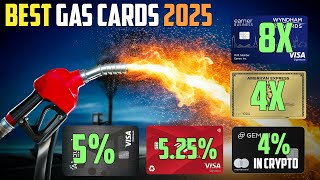 10 Best Rewards Credit Cards for Gas In 2025