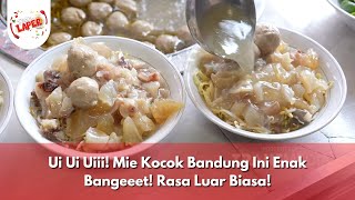 Ui Ui Uiii! Mie Kocok Bandung Ini Enak Bangeeet! Rasa Luar Biasa! - BIKIN LAPER (30/10/24) P5