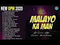 bagong trending opm mashup ibig kanta 2020 malayo ka man hi leng zebbiana araw araw love