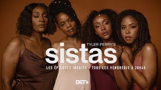 Sistas - Les épisodes inédits !