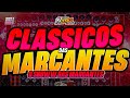 🔴SET CLASSICOS DAS MARCANTES((O SHOW DAS MARCANTES))❤️😍✅️SET E❌️CLUSIVO MAIO 2024 #melody #marcantes