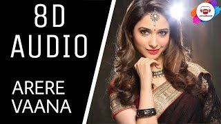 Arere Vaanaa Song || (8D AUDIO) || Awaara Songs || creation3 || USE EARPHONES