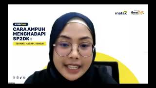 Cara Ampuh Menghadapi SP2DK: Tenang, Hadapi, Kuasai - GreatDay HR x INATAX