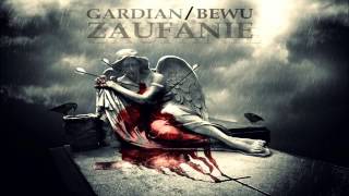 Gardian/Bewu - Zaufanie