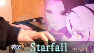 【崩壞3/Honkai Impact 3】「天穹流星」動畫短片主題曲 《Starfall-TIA袁婭維》 Piano Cover By Yu Lun