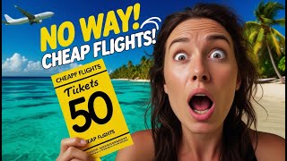How to Find Cheap Flights Every Time: 15 Pro Tips