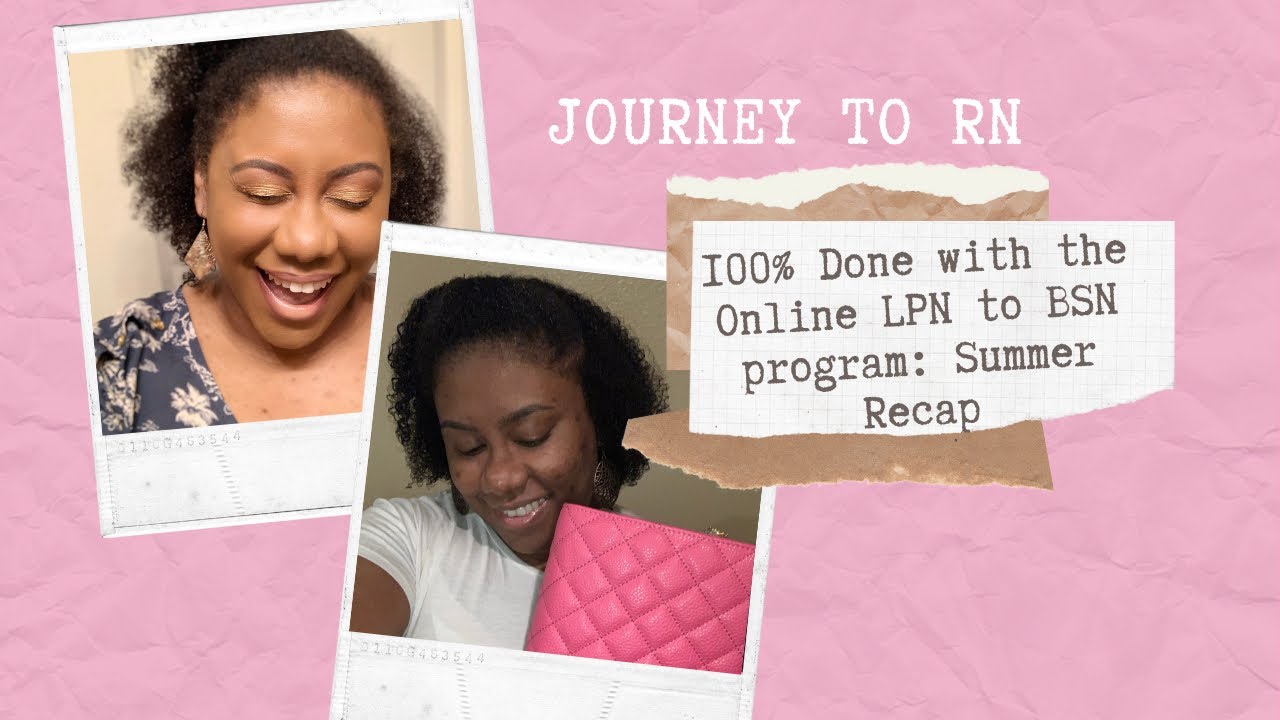 Online LPN To BSN|100% DONE | Last Term Recap! - YouTube