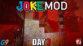 7 Days To Die - Joke Mod - Day 7 (Simple Cat Tree Base)