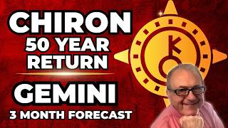 Gemini | Chiron 50 Year Return | 3-Month Forecast - Embracing Your Fears!