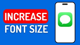 How to Increase Font Size on Messages on iPhone