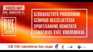 BYE Summer Videós Nap - Székesfehérvár 2019