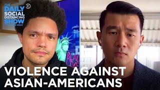 Hate Crimes Against Asian Americans Continue to Rise | The Daily Social Distancing Show