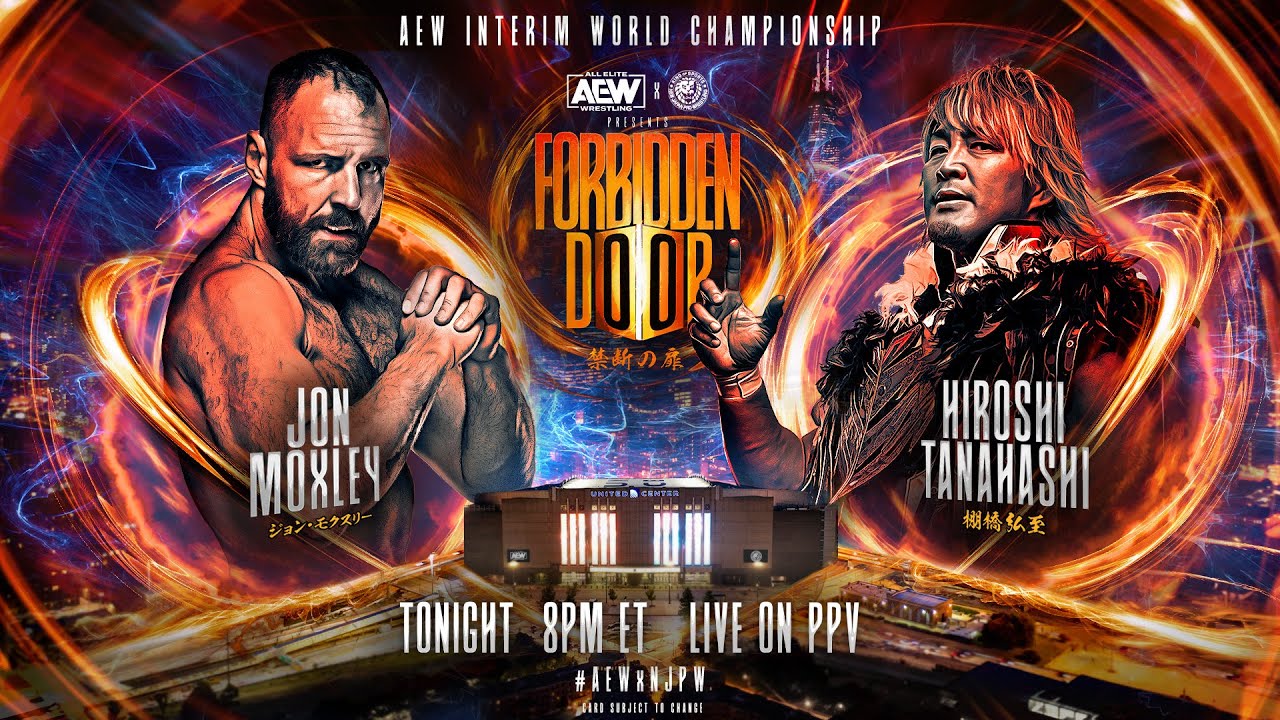 The Main Event: Jon Moxley v Hiroshi Tanahashi | AEW x NJPW Forbidden Door, LIVE! Tonight on PPV
