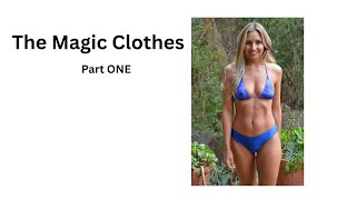 The Magic Clothes // TG Caption