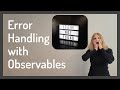 Error Handling with Observables