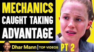 MECHANICS Caught Taking ADVANTAGE Of Others, They Live To Regret It PT 2 | Dhar Mann