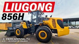 [LIUGONG] Nota técnica al Cargador Frontal 856H | Tattersall-Multimaq | Mercado Vial TV