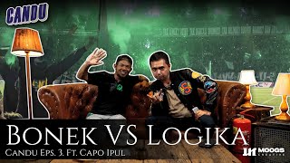 BONEK VS LOGIKA bersama CAPO IPUL GREEN NORD | Podcast Candu Eps.3