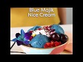 Single Serving: How to Make Blue Majik Nice Cream