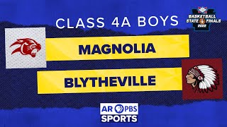 AR PBS Sports Basketball State Championship - 4A Boys: Magnolia vs. Blytheville