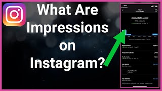 What Are Impressions On Instagram?