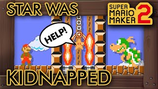 Super Mario Maker 2 - Super Star Was Kidnapped :(