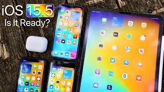 iOS 15.5 - Is It Ready?