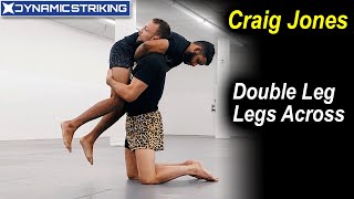 Double Leg Legs Across by Craig Jones