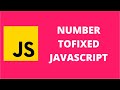 Number toFixed JavaScript