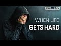 WHEN LIFE GETS HARD - Powerful Hadith To Help You