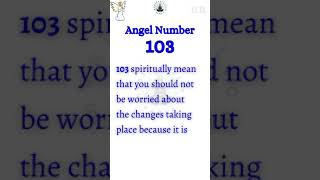 Angel Number 103 Spiritual Meaning #shorts