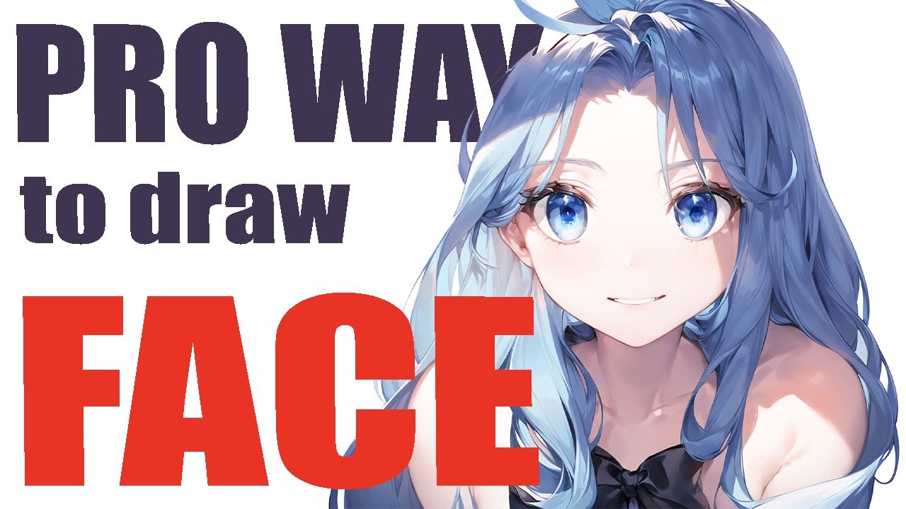 How To Draw Anime Face Like A Pro Youtube