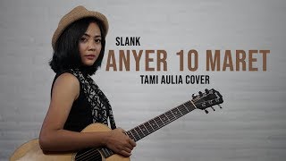 Anyer 10 Maret Tami Aulia Cover Slank...