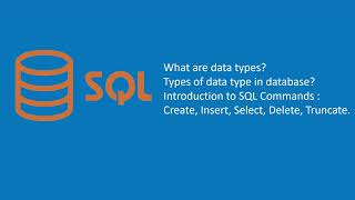 03 Introduction to SQL Lecture 3 | MySQL | CREATE, INSERT, SELECT, DELETE, TRUNCATE | Data types