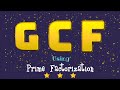 GCF Using Prime Factorization | Prime Factor Tree Method